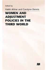 Women and Adjustment Policies in the Third World