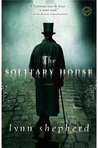 The Solitary House