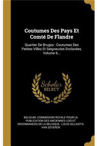 Coutumes Des Pays Et Comté De Flandre