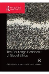 Routledge Handbook of Global Ethics