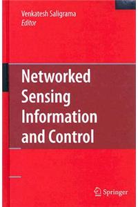 Networked Sensing Information and Control