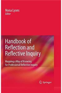 Handbook of Reflection and Reflective Inquiry