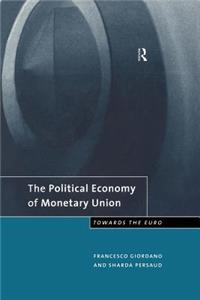 Political Economy of Monetary Union