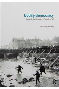 Bodily Democracy