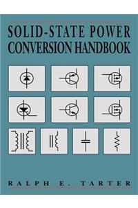 Solid-State Power Conversion Handbook