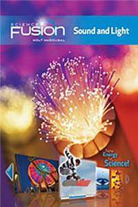 Student Edition Interactive Worktext Grades 6-8 2012: Module J: Sound and Light