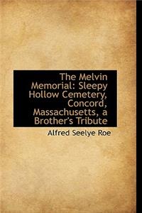 The Melvin Memorial