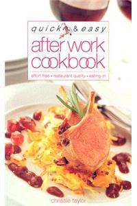 Quick & Easy After Work Cookbook