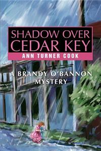 Shadow Over Cedar Key