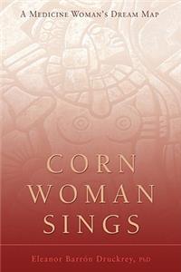 Corn Woman Sings