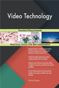 Video Technology Standard Requirements