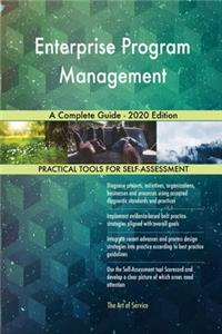 Enterprise Program Management A Complete Guide - 2020 Edition