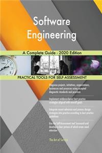 Software Engineering A Complete Guide - 2020 Edition