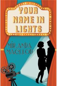 Your Name In Lights