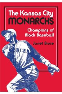 The Kansas City Monarchs