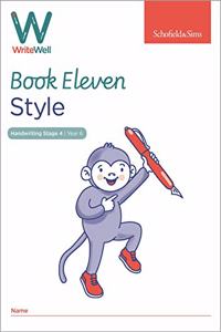 WriteWell 11: Style, Year 6, Ages 10-11