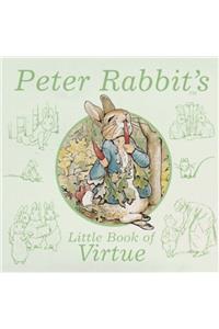 Peter Rabbit's Little Book of Virtue (The World of Peter Rabbit Collection 2)