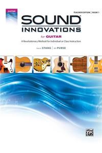 Sound Innovations for Guitar, Bk 1