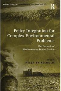 Policy Integration for Complex Environmental Problems