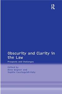 Obscurity and Clarity in the Law