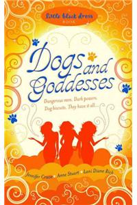 Dogs and Goddesses