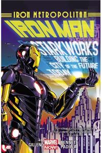 Iron Man Volume 4: Iron Metropolitan (Marvel Now)