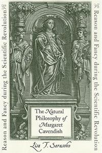 Natural Philosophy of Margaret Cavendish