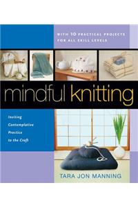 Mindful Knitting: Inviting Contemplative Practice to the Craft