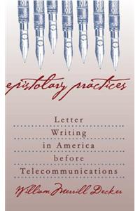 Epistolary Practices
