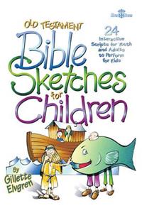 Old Testament Bible Sketches for Children