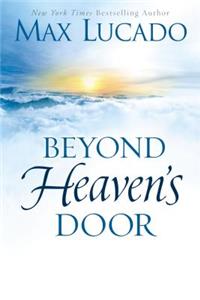 Beyond Heaven's Door