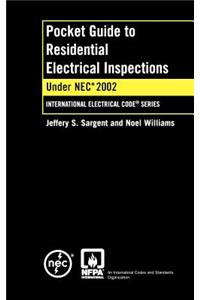 Pocket Guide to Residential Electrical Inspections, 2002 Edition