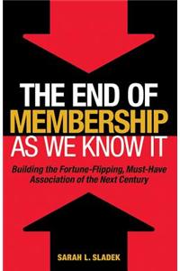 End of Membership as We Know It