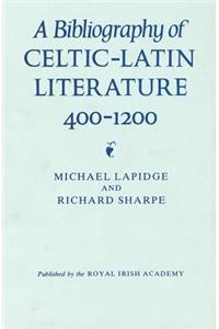 A Bibliography of Celtic-Latin Literature 400-1200