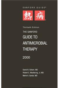 Sanford Guide to Antimicrobial Therapy: 2000