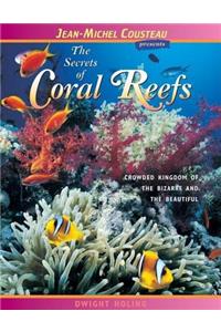 The Secrets of Coral Reefs