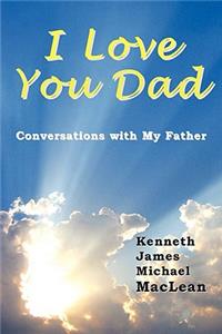 I Love You Dad