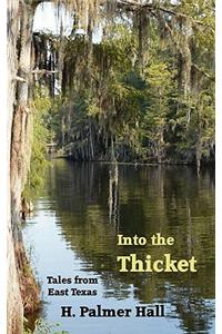 Into the Thicket
