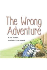 The Wrong Adventure