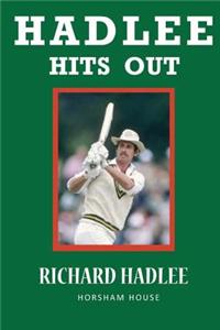Hadlee Hits Out