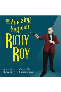 Amazing Magician Richy Roy