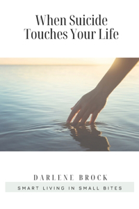 When Suicide Touches Your LIfe
