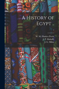 A History of Egypt ..; 1