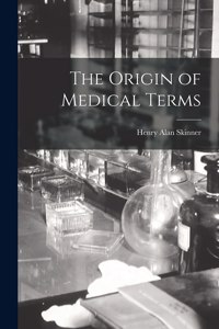Origin of Medical Terms