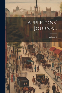 Appletons' Journal; Volume 8