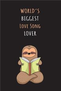 World's Biggest Love Song Lover