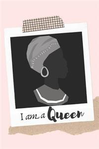 I am a Queen