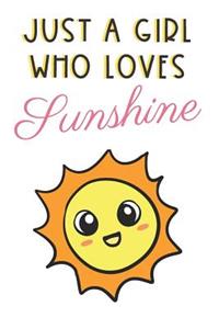 Just A Girl Who Loves Sunshine