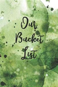 Our Bucket List