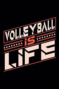 Volleyball is Life